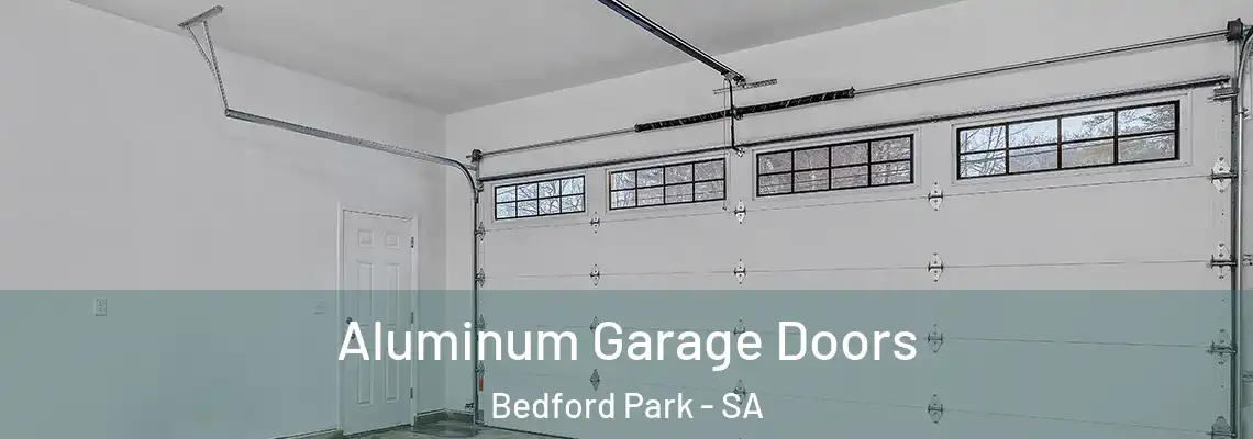  Aluminum Garage Doors Bedford Park - SA