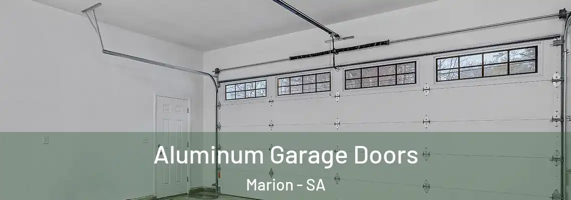  Aluminum Garage Doors Marion - SA