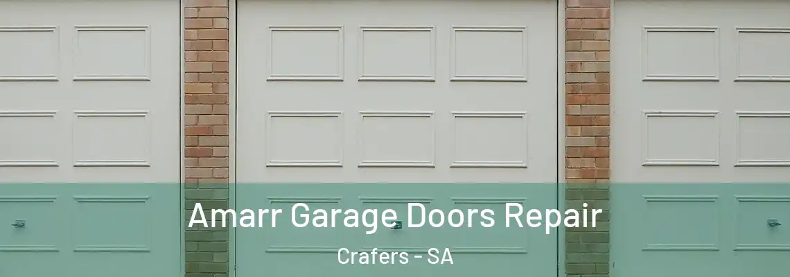 Amarr Garage Doors Repair Crafers - SA
