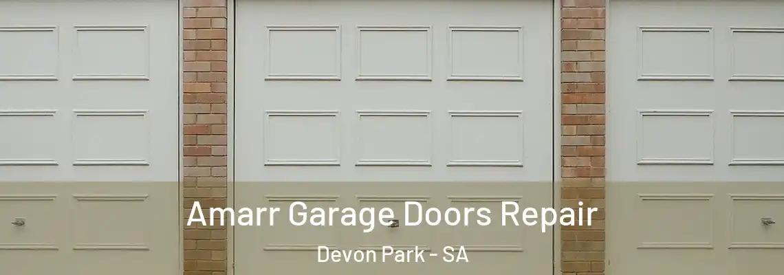  Amarr Garage Doors Repair Devon Park - SA