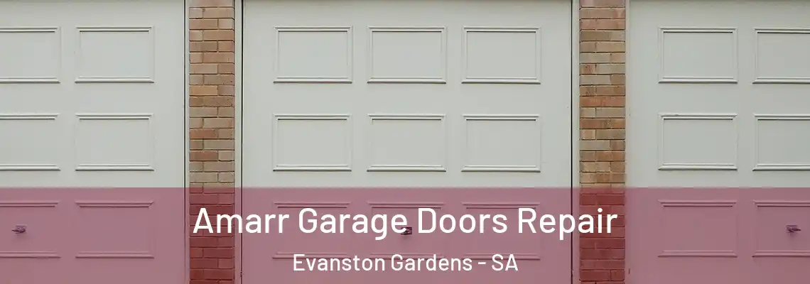  Amarr Garage Doors Repair Evanston Gardens - SA