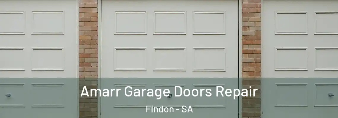  Amarr Garage Doors Repair Findon - SA