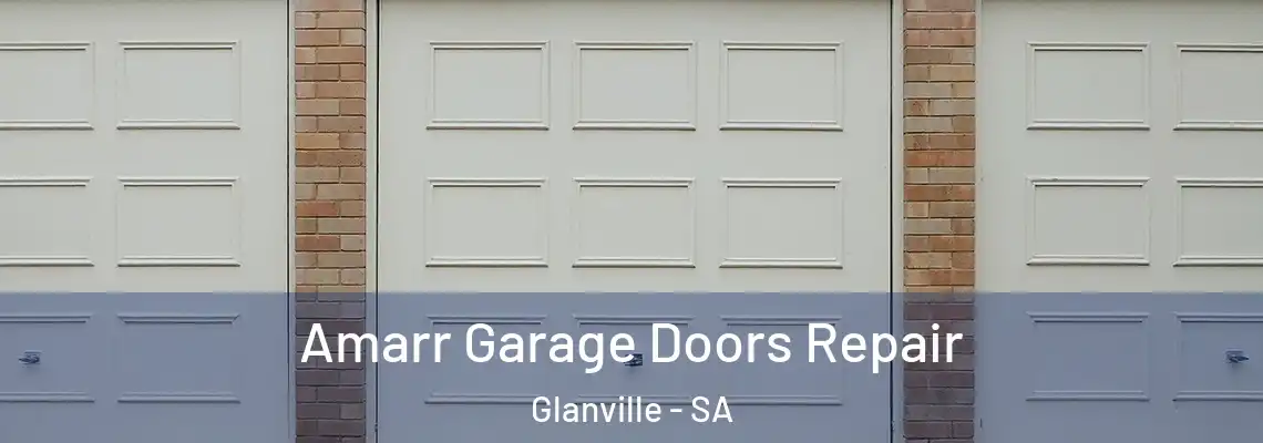  Amarr Garage Doors Repair Glanville - SA