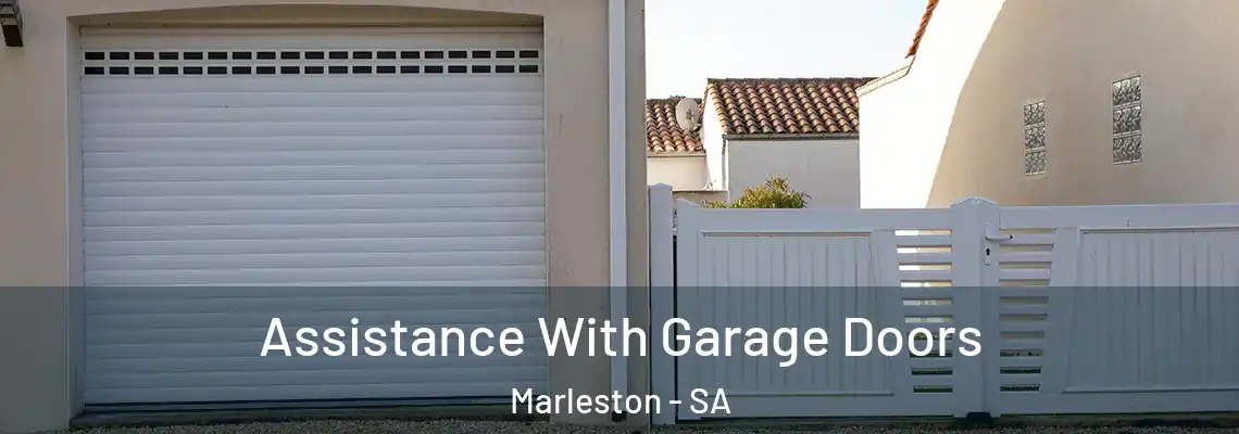  Assistance With Garage Doors Marleston - SA
