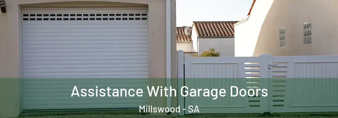 Assistance With Garage Doors Millswood - SA