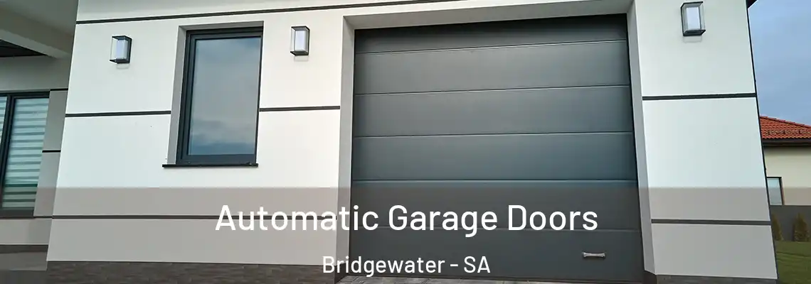  Automatic Garage Doors Bridgewater - SA