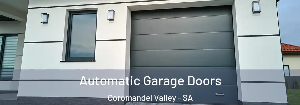  Automatic Garage Doors Coromandel Valley - SA
