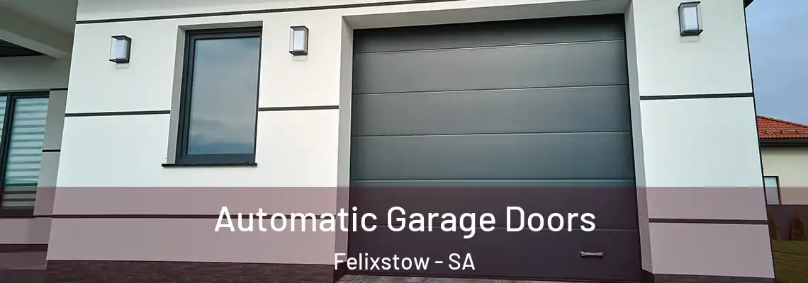  Automatic Garage Doors Felixstow - SA