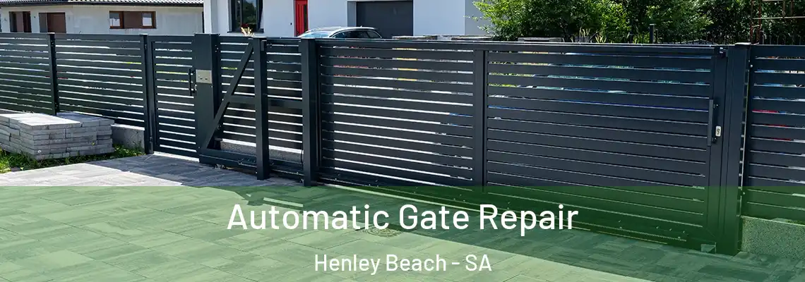  Automatic Gate Repair Henley Beach - SA