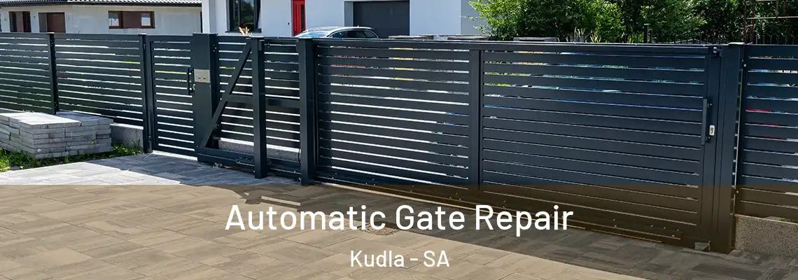  Automatic Gate Repair Kudla - SA