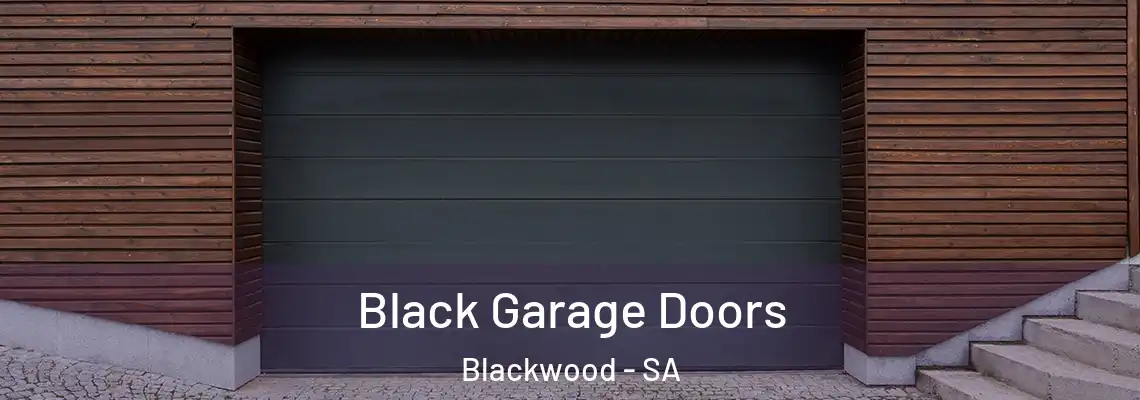  Black Garage Doors Blackwood - SA