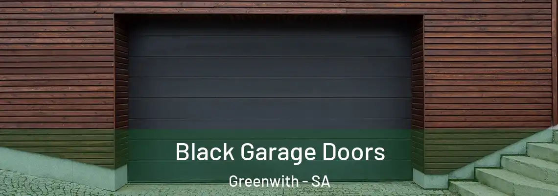  Black Garage Doors Greenwith - SA
