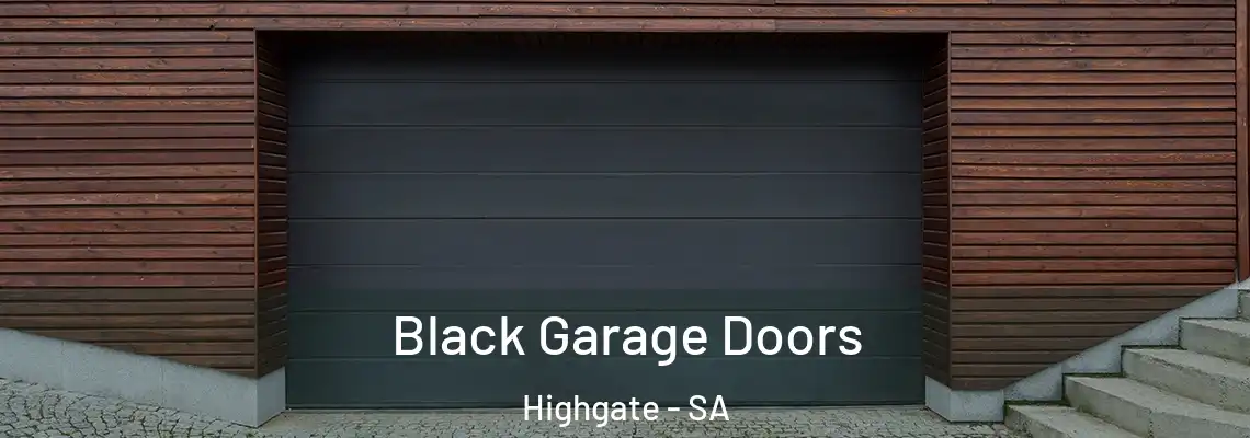 Black Garage Doors Highgate - SA