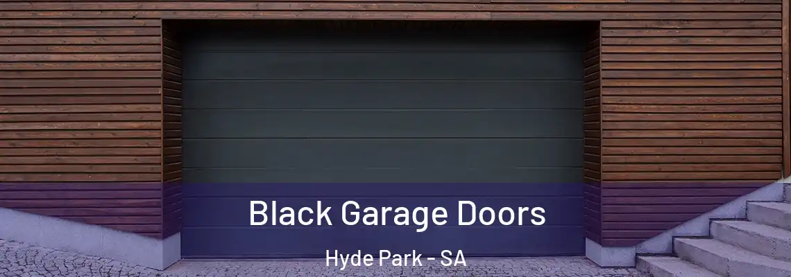  Black Garage Doors Hyde Park - SA