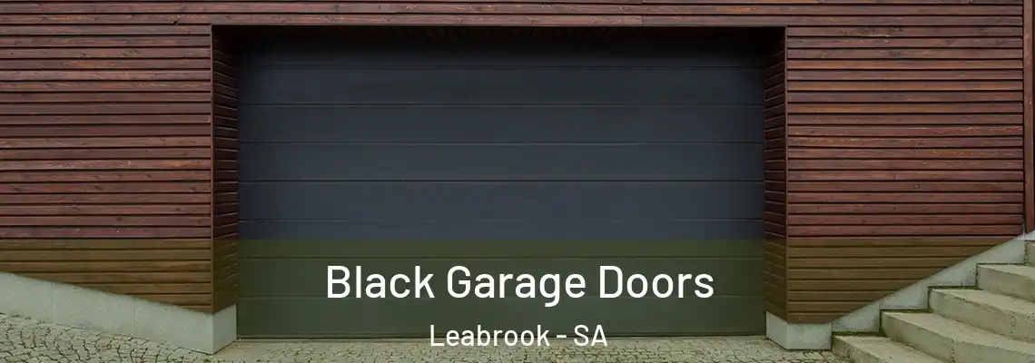  Black Garage Doors Leabrook - SA