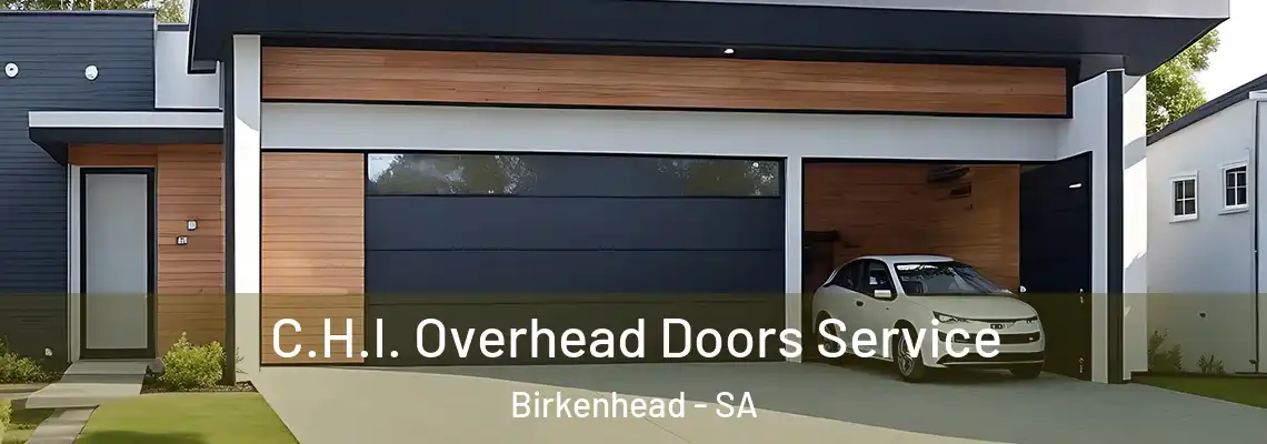  C.H.I. Overhead Doors Service Birkenhead - SA