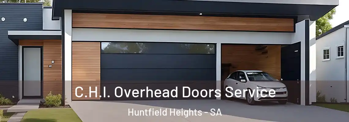  C.H.I. Overhead Doors Service Huntfield Heights - SA