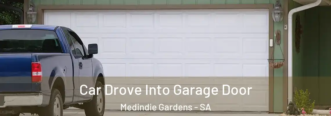  Car Drove Into Garage Door Medindie Gardens - SA