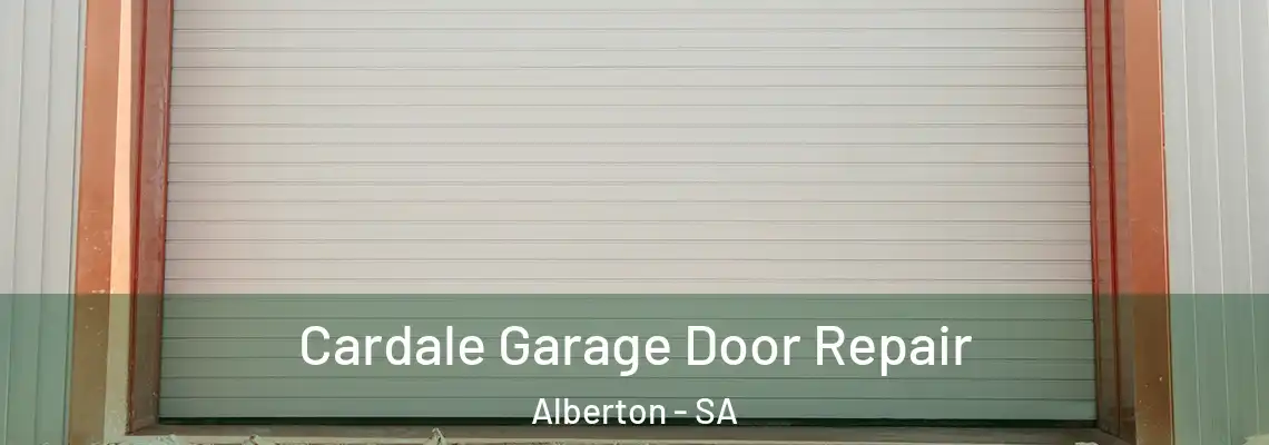  Cardale Garage Door Repair Alberton - SA