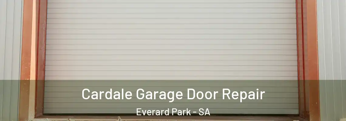  Cardale Garage Door Repair Everard Park - SA