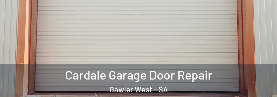  Cardale Garage Door Repair Gawler West - SA
