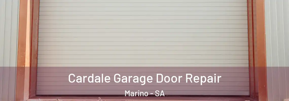  Cardale Garage Door Repair Marino - SA
