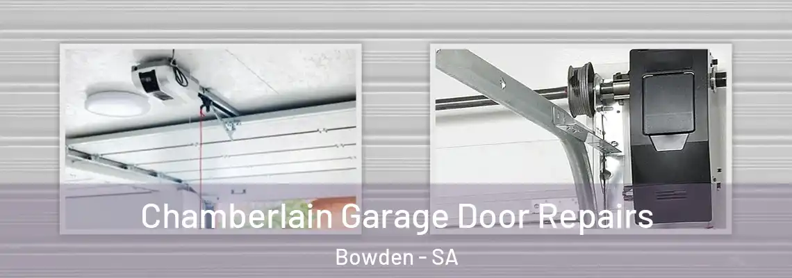  Chamberlain Garage Door Repairs Bowden - SA