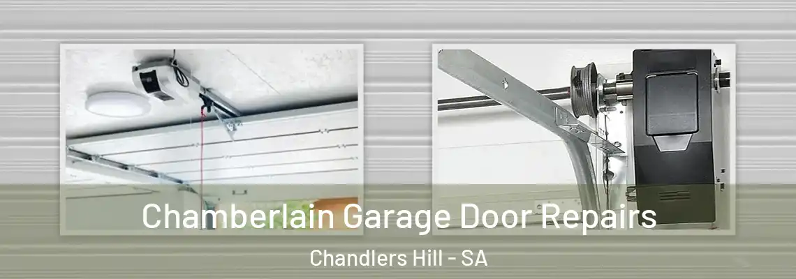  Chamberlain Garage Door Repairs Chandlers Hill - SA