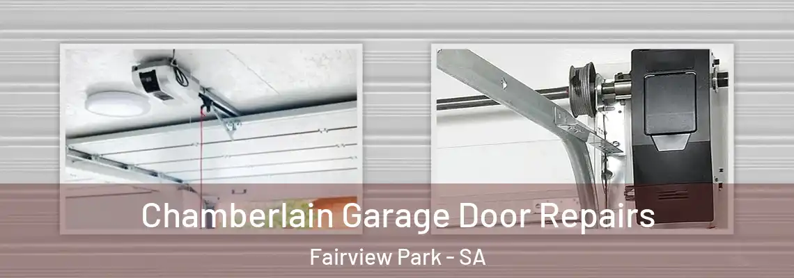  Chamberlain Garage Door Repairs Fairview Park - SA