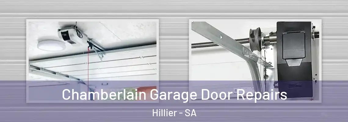  Chamberlain Garage Door Repairs Hillier - SA