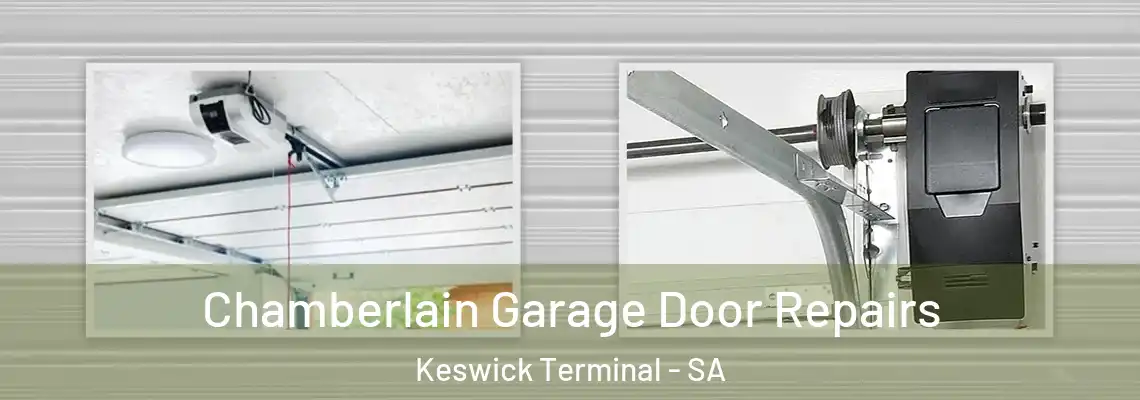  Chamberlain Garage Door Repairs Keswick Terminal - SA