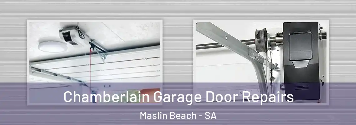  Chamberlain Garage Door Repairs Maslin Beach - SA