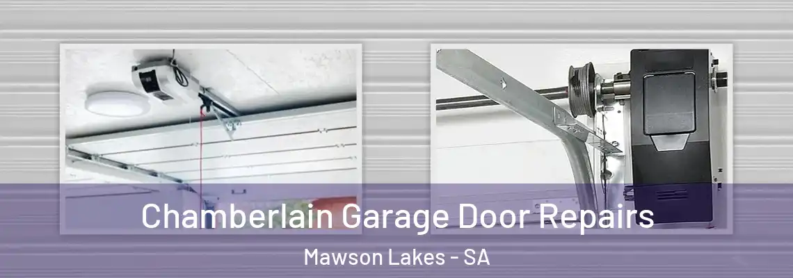 Chamberlain Garage Door Repairs Mawson Lakes - SA