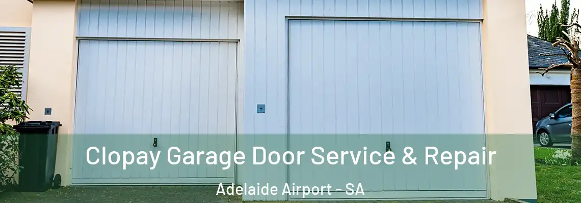  Clopay Garage Door Service & Repair Adelaide Airport - SA