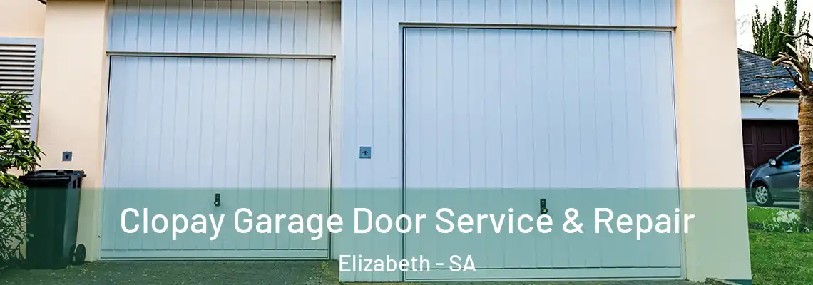  Clopay Garage Door Service & Repair Elizabeth - SA