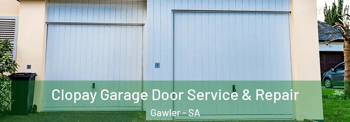  Clopay Garage Door Service & Repair Gawler - SA