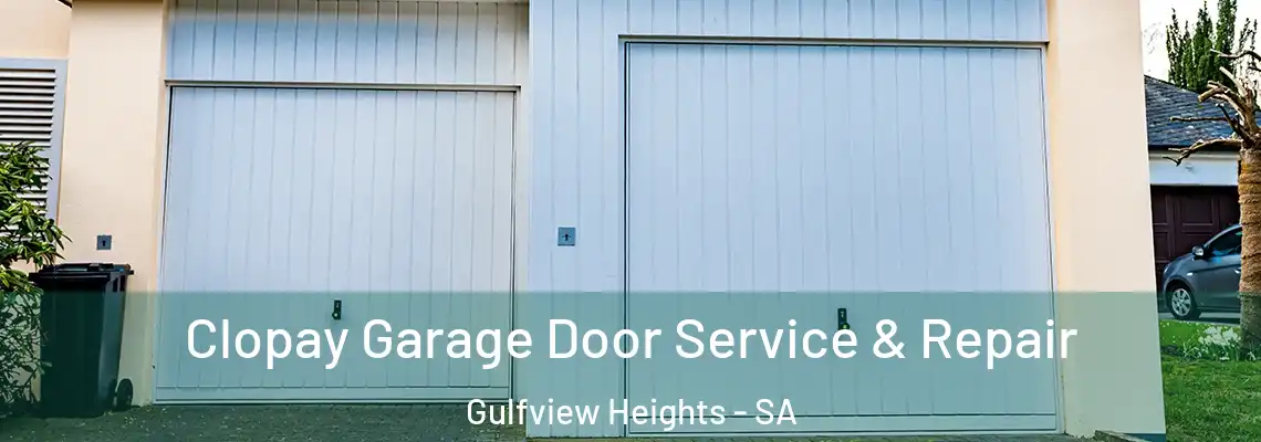 Clopay Garage Door Service & Repair Gulfview Heights - SA