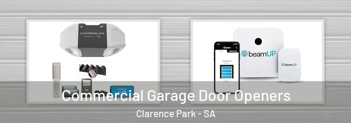  Commercial Garage Door Openers Clarence Park - SA