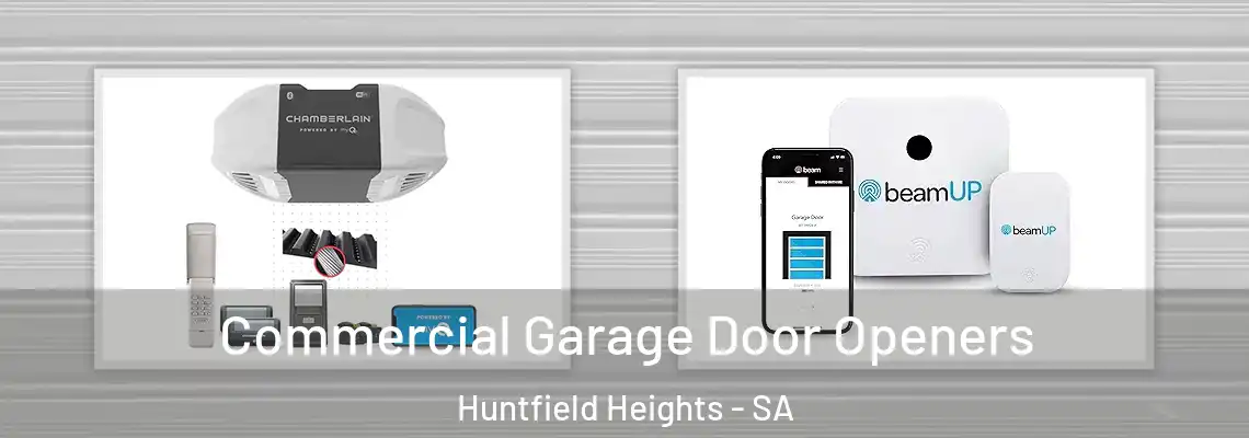  Commercial Garage Door Openers Huntfield Heights - SA