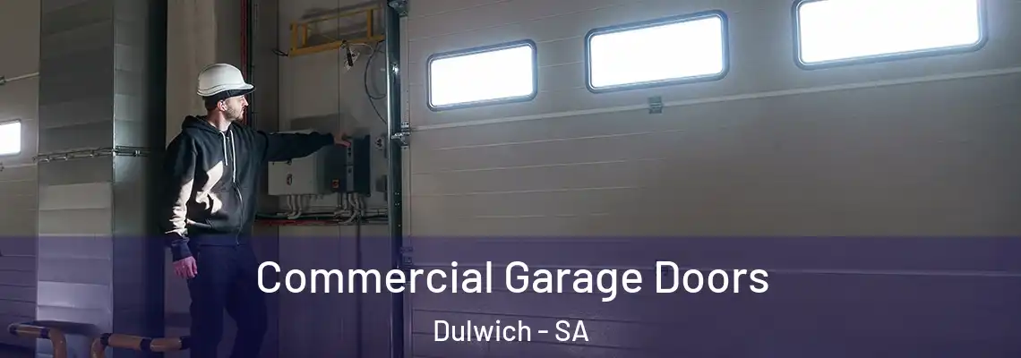  Commercial Garage Doors Dulwich - SA