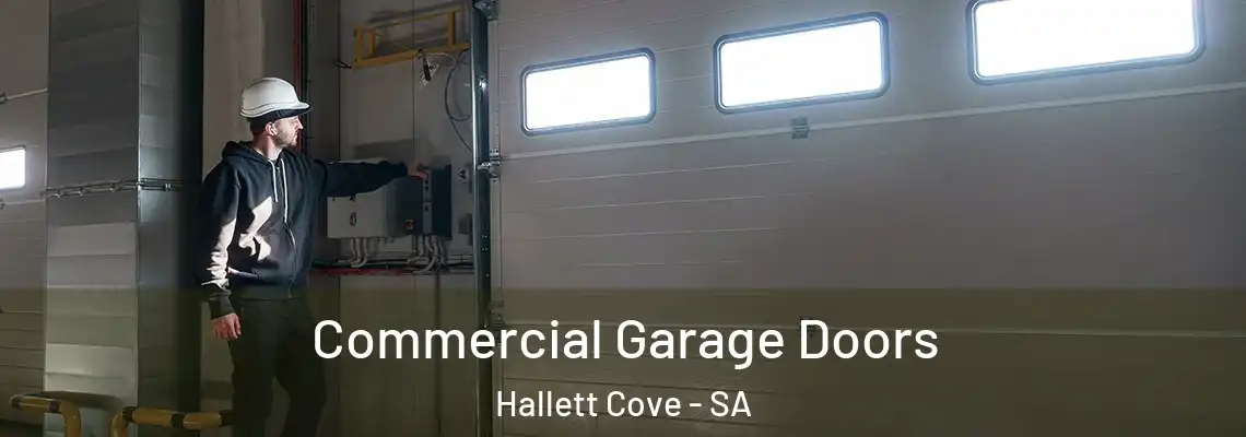  Commercial Garage Doors Hallett Cove - SA