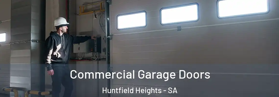  Commercial Garage Doors Huntfield Heights - SA