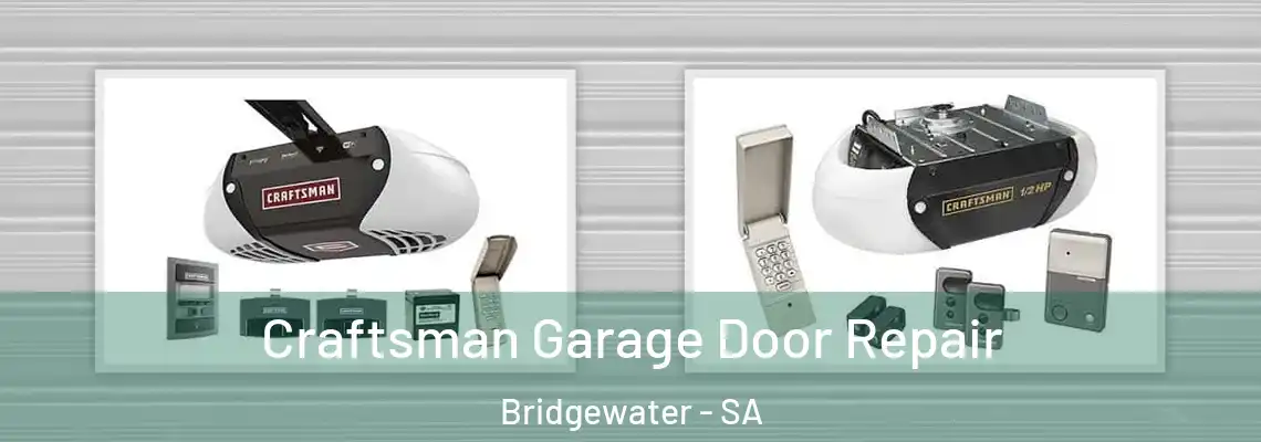  Craftsman Garage Door Repair Bridgewater - SA
