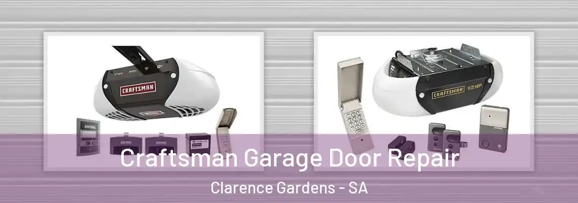  Craftsman Garage Door Repair Clarence Gardens - SA