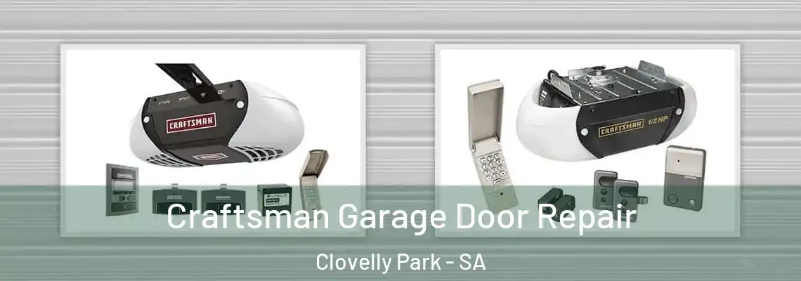  Craftsman Garage Door Repair Clovelly Park - SA