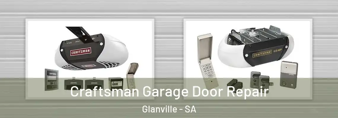  Craftsman Garage Door Repair Glanville - SA