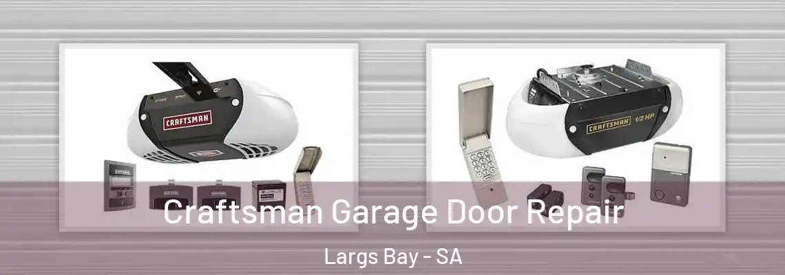  Craftsman Garage Door Repair Largs Bay - SA