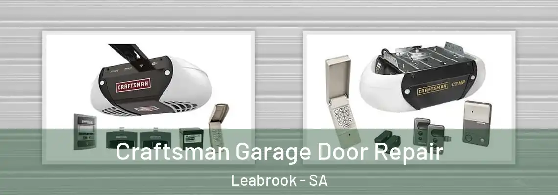  Craftsman Garage Door Repair Leabrook - SA