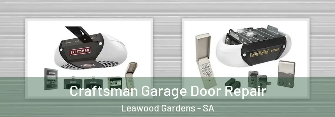  Craftsman Garage Door Repair Leawood Gardens - SA