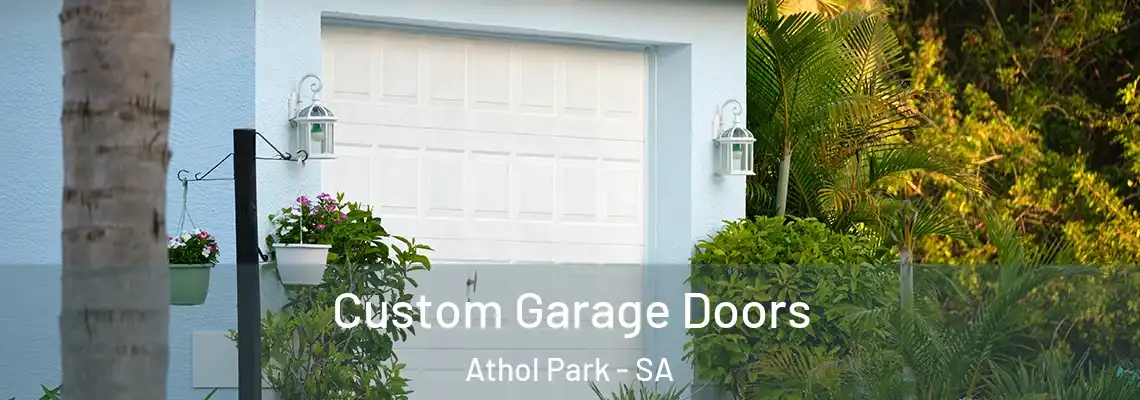  Custom Garage Doors Athol Park - SA